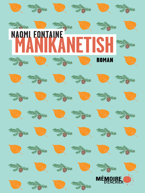 Title details for Manikanetish by Naomi Fontaine - Wait list